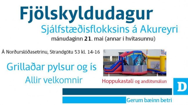 Fjlskyldudagur Sjlfstisflokksins  Akureyri 21. ma